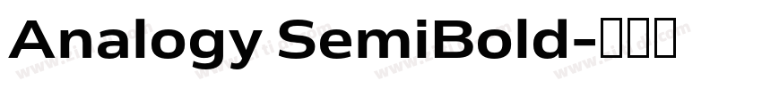 Analogy SemiBold字体转换 Analogy SemiBold字体转换